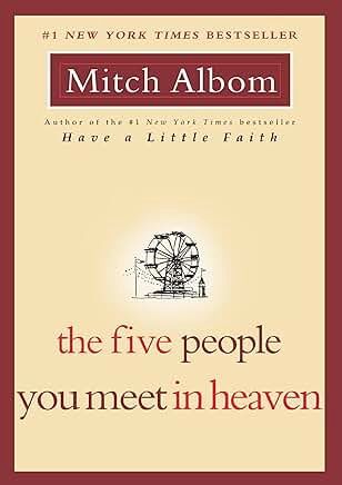 The Five People You Meet in Heaven by Mitch Albom
