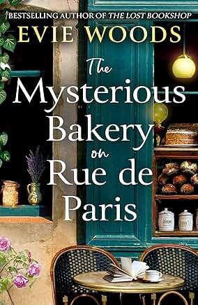 The Mysterious Bakery on Rue de Paris - by Evie Woods (Paperback)