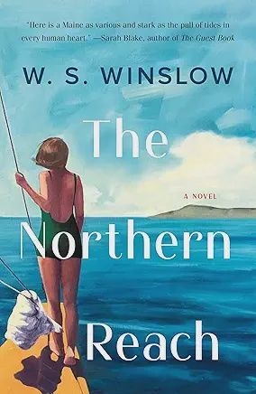 The Northern Reach - by W S Winslow (Paperback)