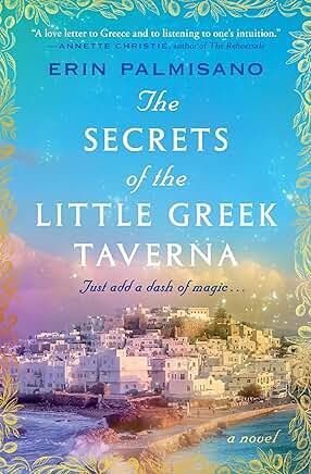 The Secrets of The Little Greek Taverna - by Erin Palmisano (Paperback)