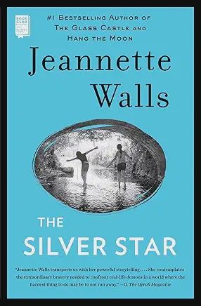 The Silver Star: A Novel by Jeannette Walls
