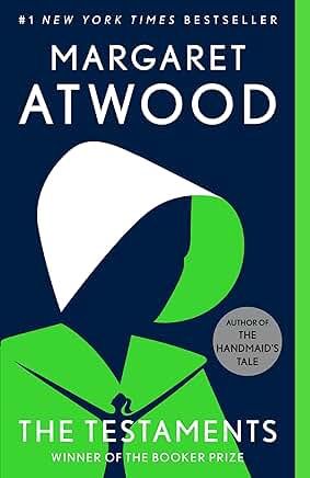 The Testaments: A Novel (The Handmaid's Tale) by Margaret Atwood