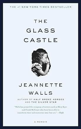 The Glass Castle: A Memoir (book) by Jeannette Walls