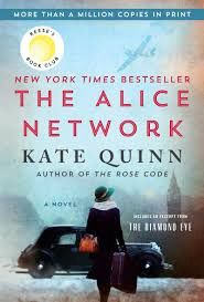 The Alice Network: A Novel by Kate Quinn