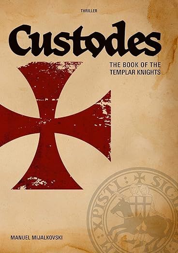 The Book of The Templar Knights - by Manuel Mijalkovski (Paperback)