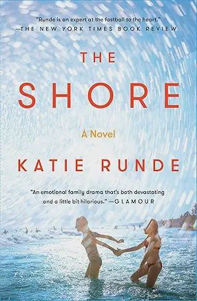 The Shore: A Novel by Katie Runde