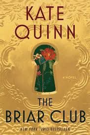 The Briar Club - by Kate Quinn