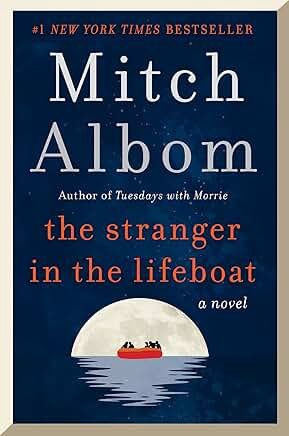 The Stranger in the Lifeboat: A Novel by Mitch Albom