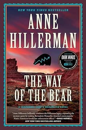 The Way of The Bear - (Leaphorn, Chee &amp; Manuelito Novel) by Anne Hillerman