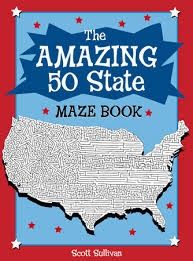 The Amazing 50 State Maze Book by Scott Sullivan