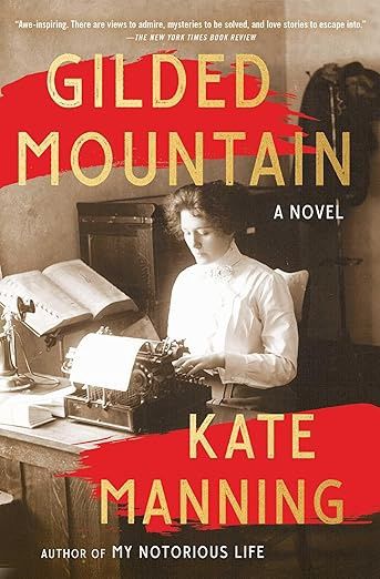 Gilded Mountain Kate Manning