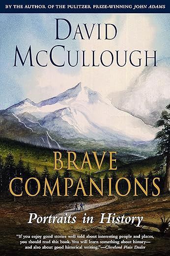Brave Companions by David McCullough