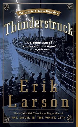 Thunderstruck by Erik Larson