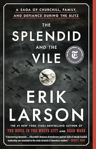 The Splendid and the Vile by Erik Larson