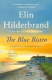The Blue Bistro by Elin Hilderbrand