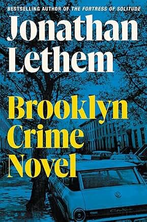 Brooklyn Crime Novel by Jonathan Lethem