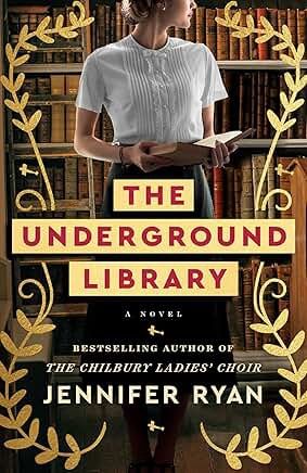 The Underground Library by Jennifer Ryan