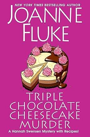 Triple Chocolate Cheesecake Murder by Joanne Fluke