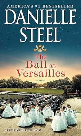 The Ball at Versailles by Danielle Steel