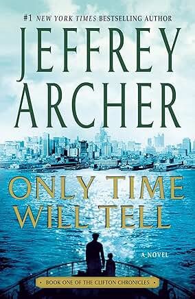 Only Time Will Tell by Jeffrey Archer