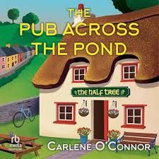 The Pub Across the Pond by Carlene O'Conner