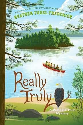 Really Truly: A Pumpkin Falls Mystery by Heather Vogel Frederick