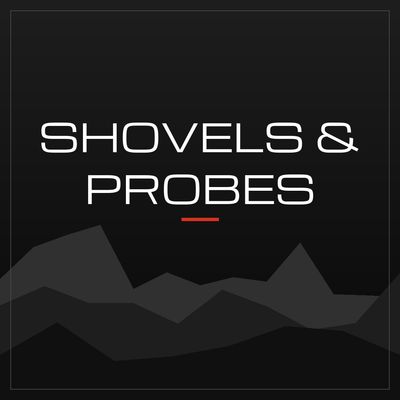 Shovels &amp; Probes