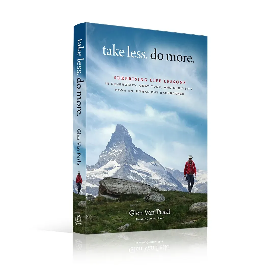 Take Less. Do More
