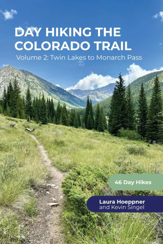 Day Hiking the Colorado Trail Volume 2: Twin Lakes to Monarch Pass, alternate view 1