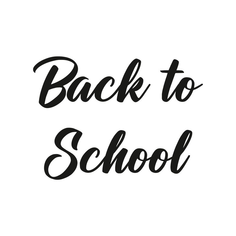 BACK TO SCHOOL