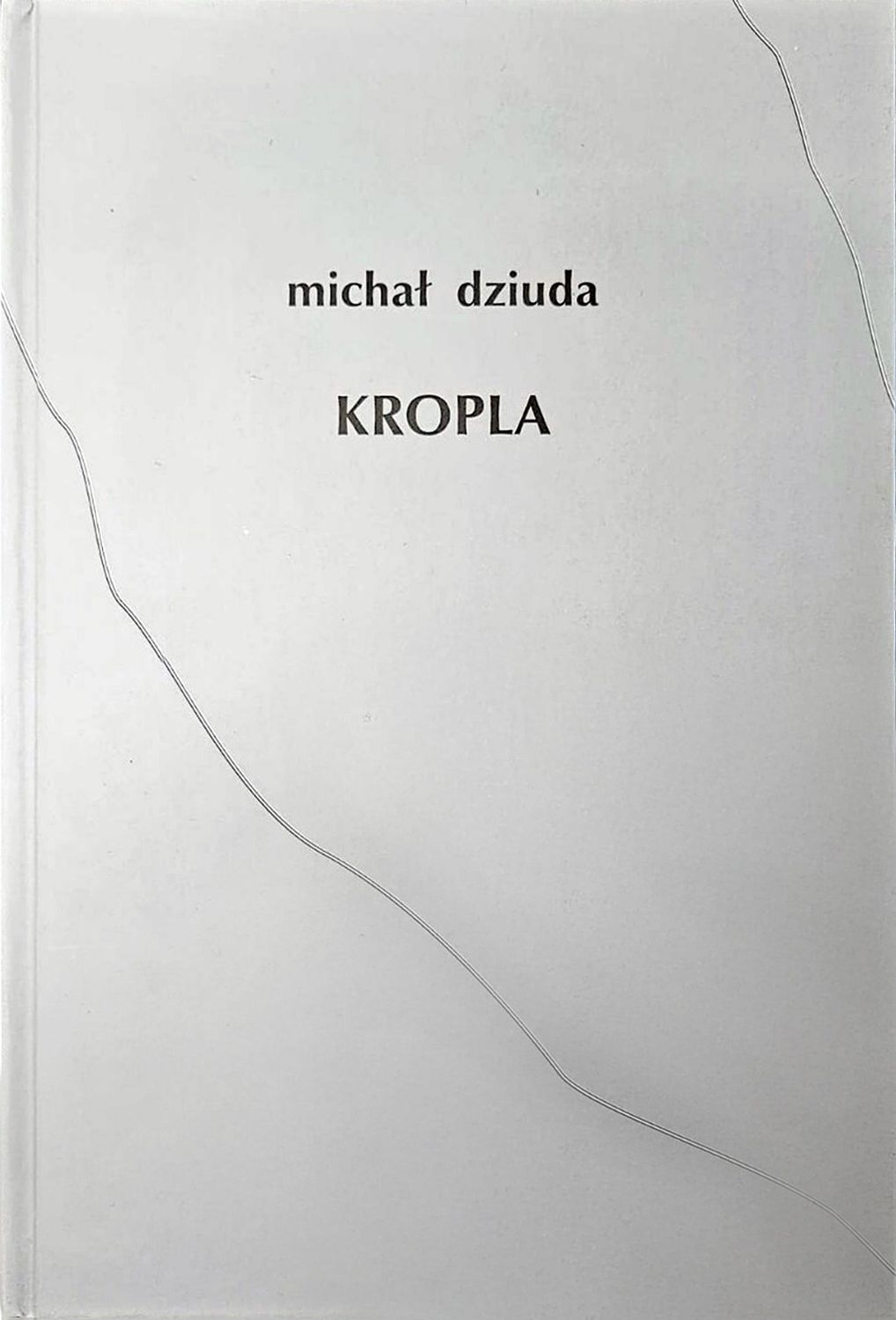 Michał Dziuda &quot;Kropla&quot;