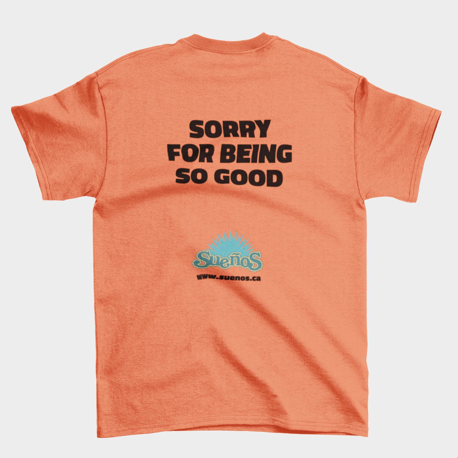 The "Sorry For Being So Good" Tee