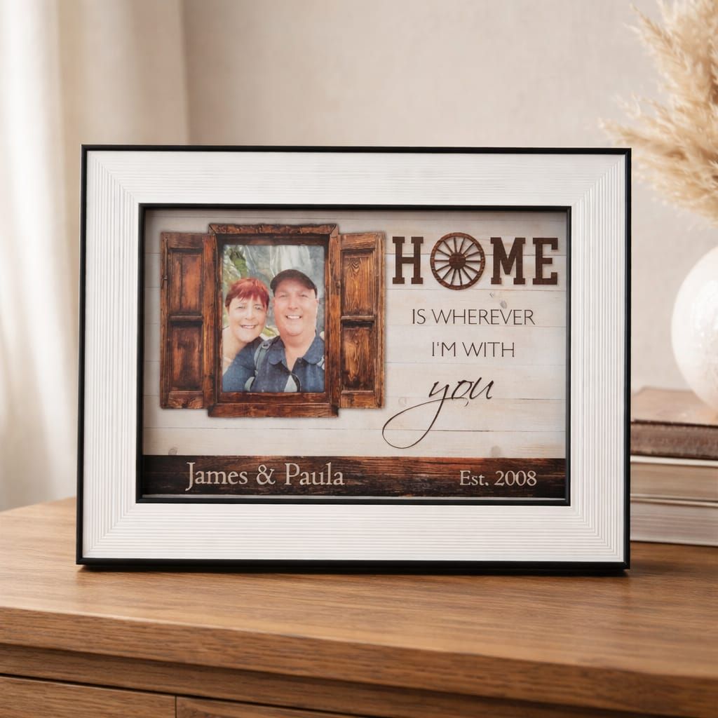 Personalised "Home Is Wherever I'm With You" photo frame with custom photo, names &amp; date. Rustic farmhouse style.