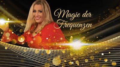 Magie der Frequenzen