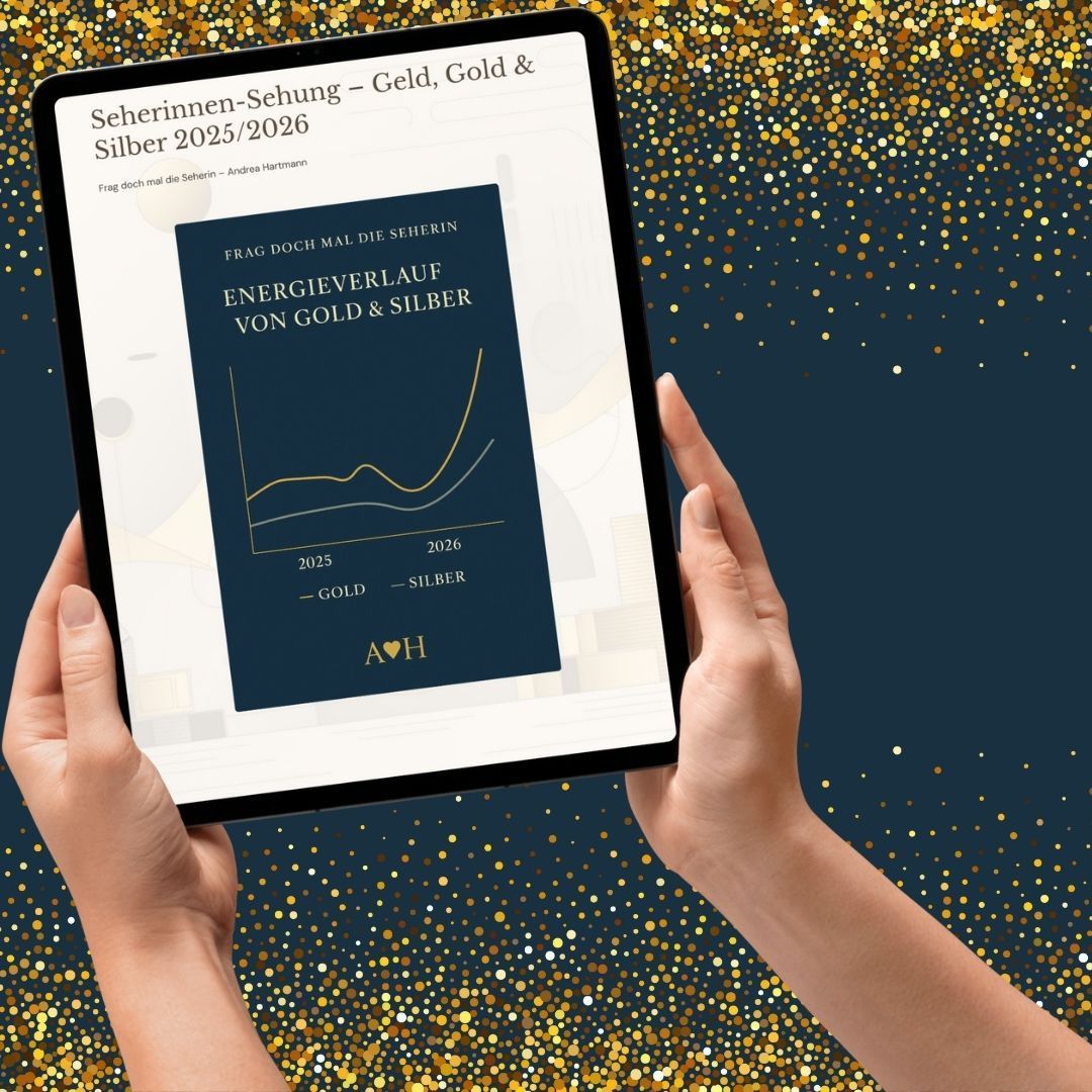 Seherinnen-Sehung: Geld, Gold & Silber 2025/2026