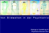 Von Bildwelten in der Psychiatrie