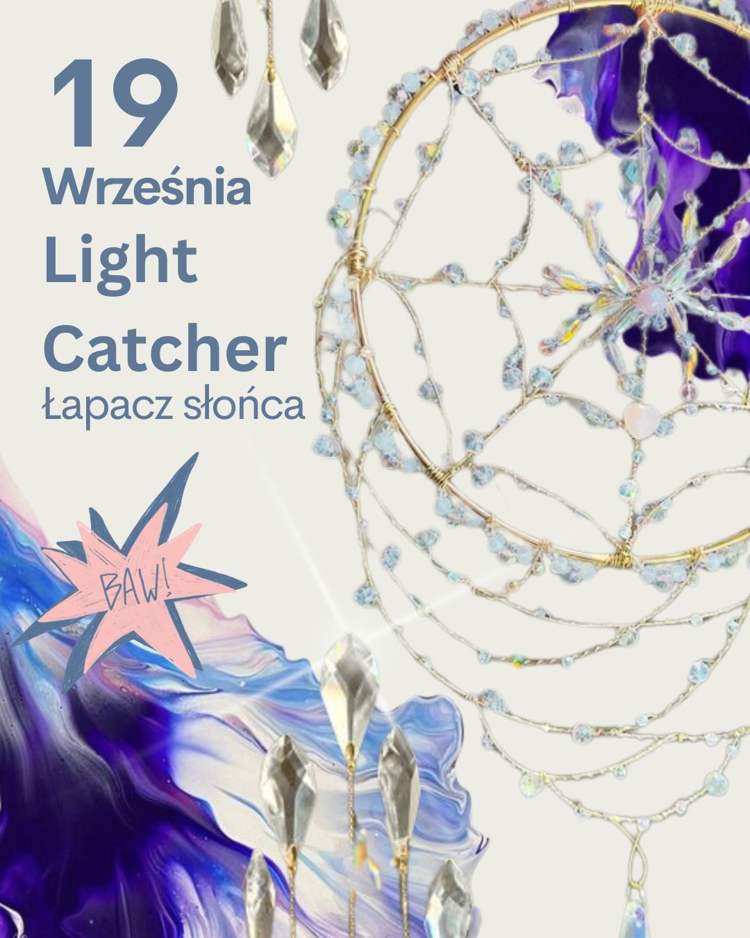 19 Września Light Catcher