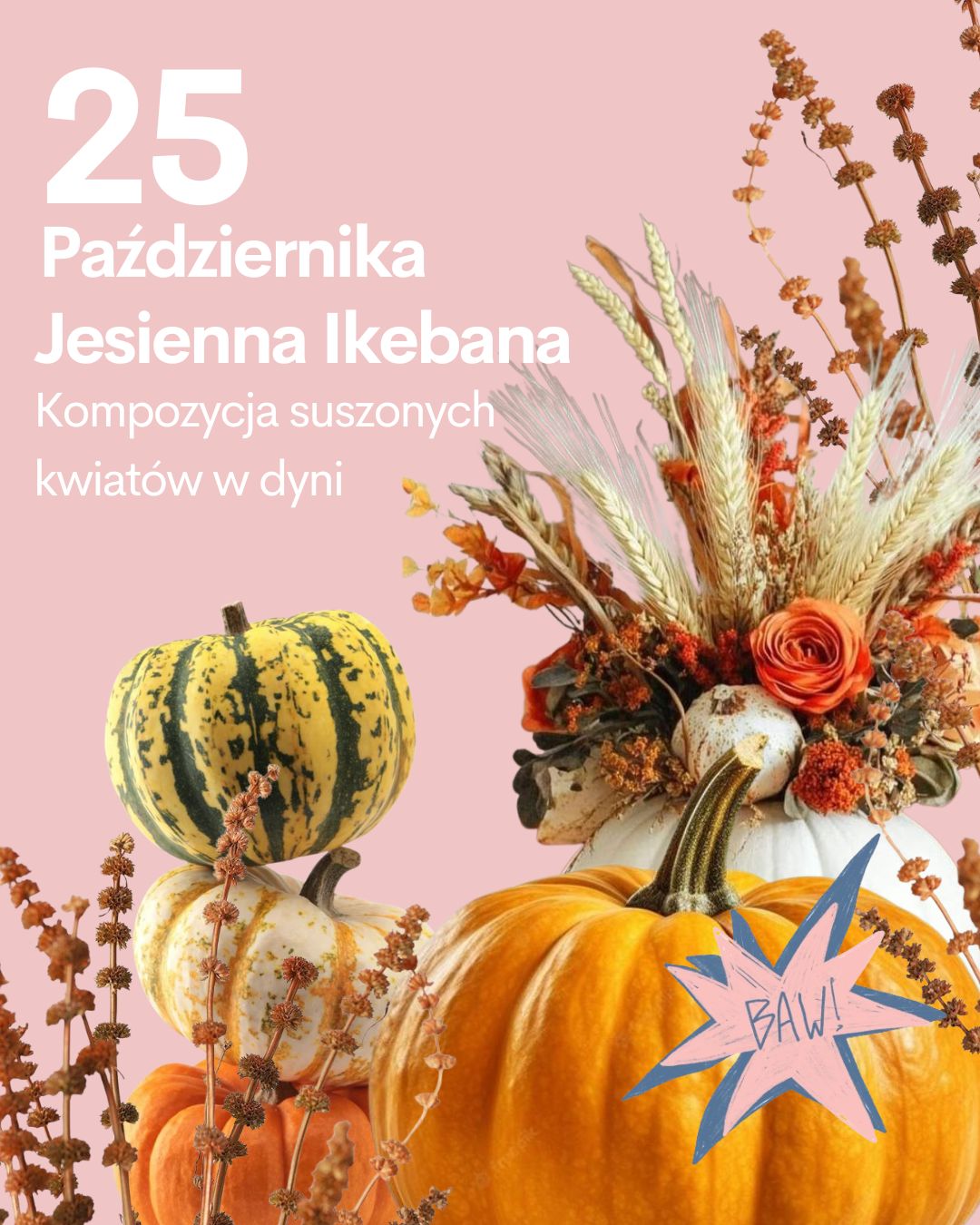 25 Października Warsztat z Ikebany w dynii