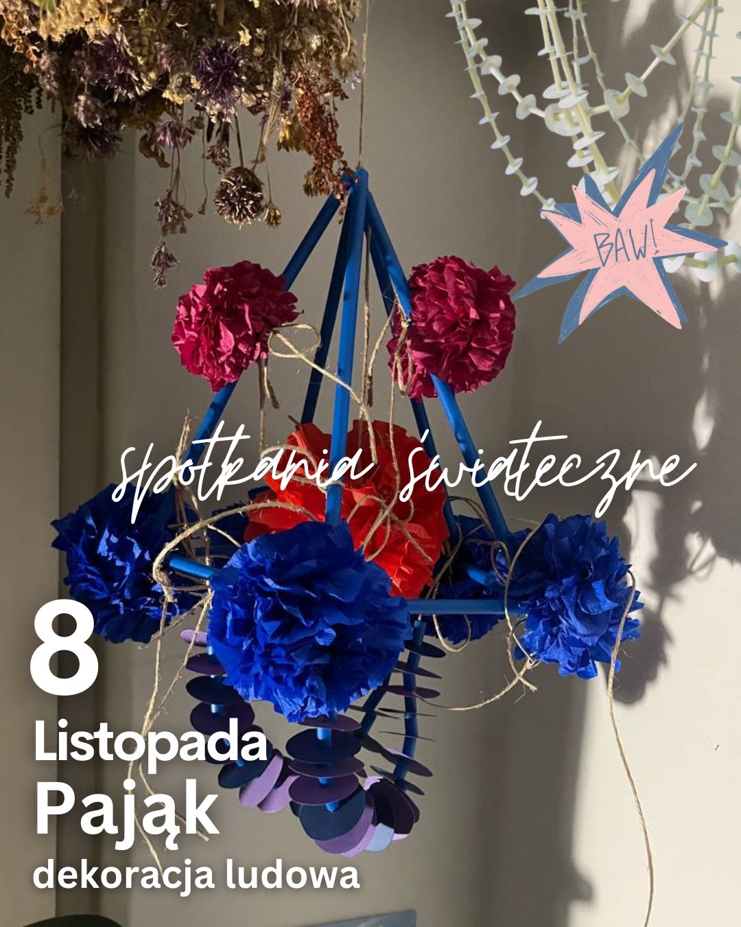 8 Listopada Pająk Ludowy - Tradycyjna Ozdoba Świąteczna