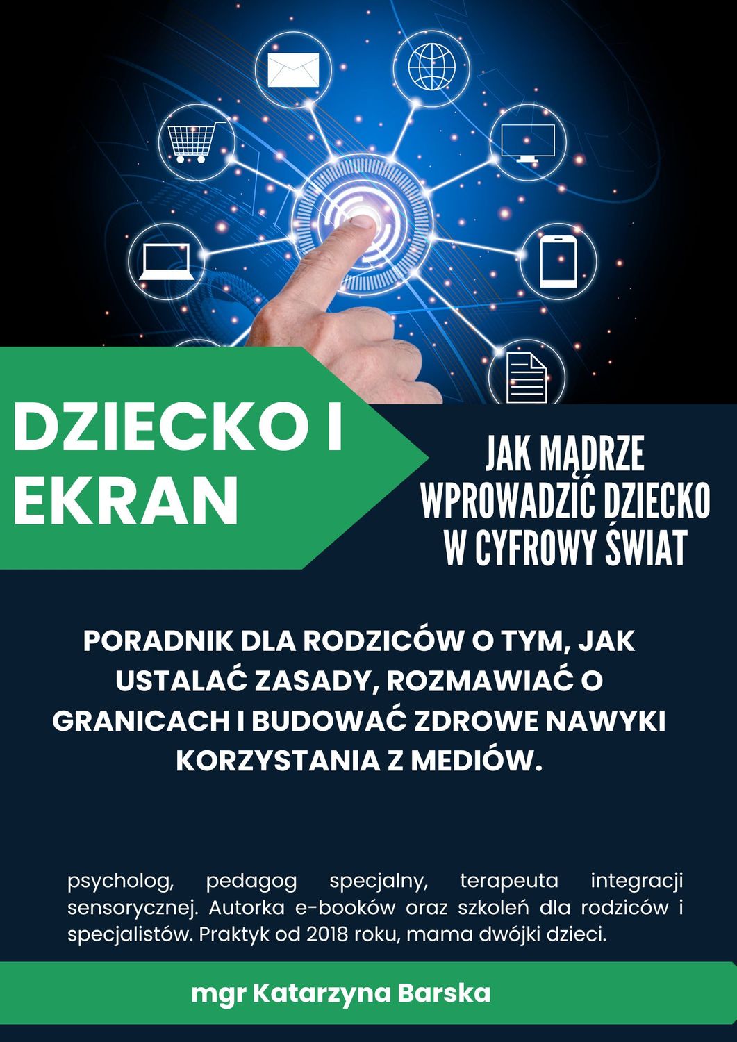 E-book "Dziecko i ekran" Jak mądrze wprowadzić dziecko w cyfrowy świat