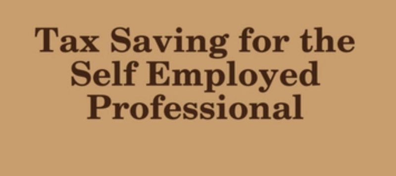 Tax Savings and Money Management for the Self Employed Professional