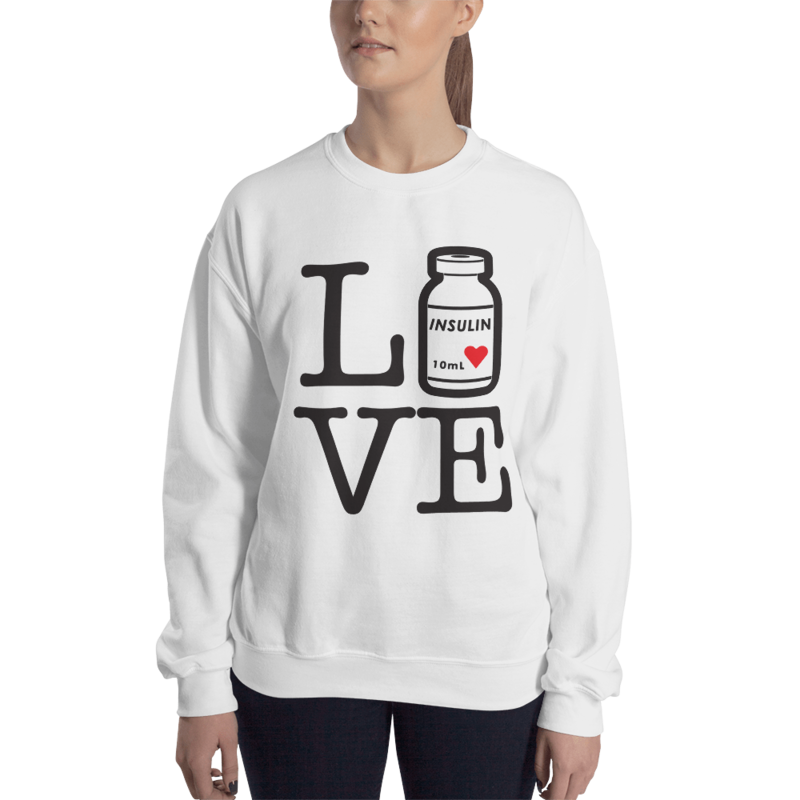 Woman&#39;s Sweatshirt, &quot;Love/Live Insulin bottle&quot;,  White 