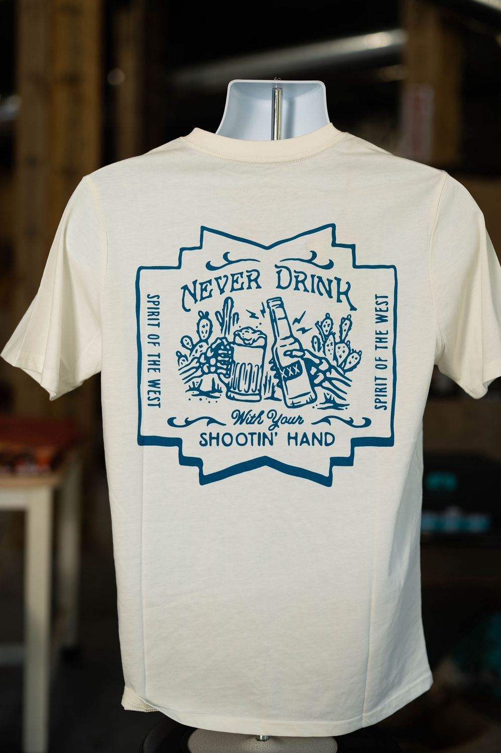 Never Drink With Your Shootin Hand Tee