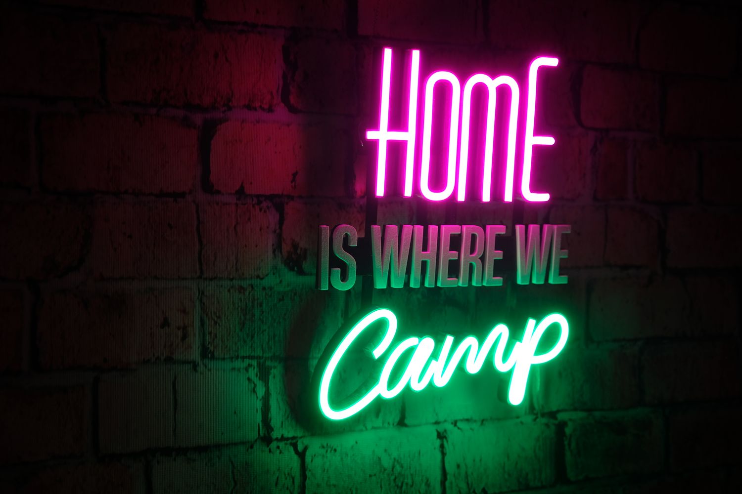 Neon Home is where we Camp