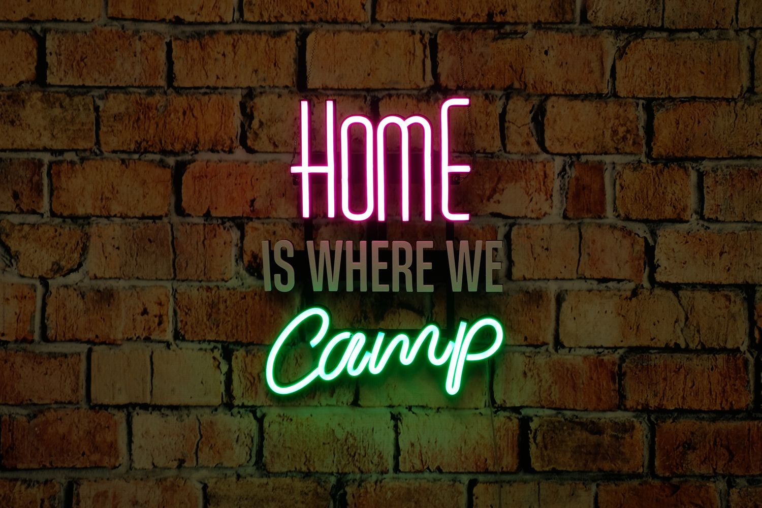 Neon Home is where we Camp
