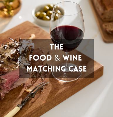 The Food & Wine Matching Case The Food & Wine Matching Case