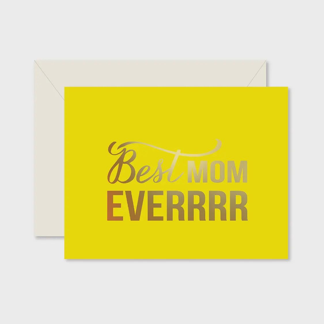Best Mom Ever Yellow Greeting Card