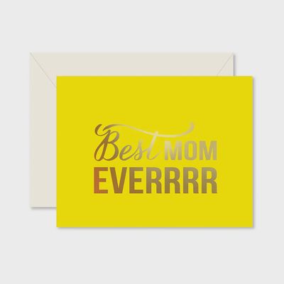 Best Mom Ever Yellow Greeting Card