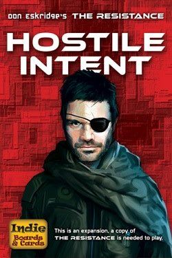 The Resistance: Hostile Intent Expansion