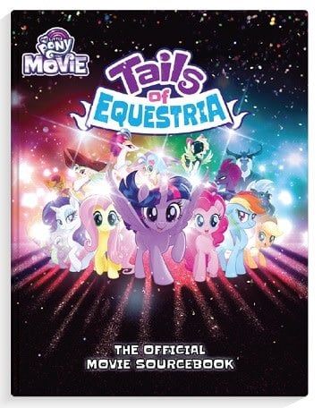 My Little Pony RPG Tails of Equestria The Movie Sourcebook